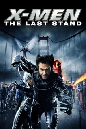 X-Men: The Last Stand 2006 HDRip Dual Audio (Hindi + English) Download 1080p | 720p | 480p