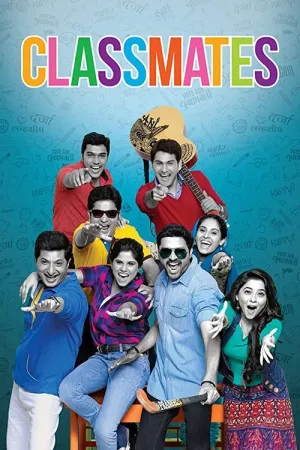 Classmates (2015) 480p + 720p + 1080p AMZN WEB-DL Marathi DDP5.1 ESub