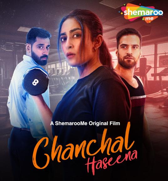 Chanchal Haseena (2024) 480p + 720p + 1080p + 2160p SM UHD WEB-DL Hindi DD2.0 ESub